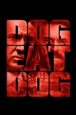 Watch Dog Eat Dog (2016) Streaming