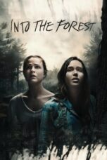 Watch Into the Forest (2016) Streaming