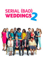 Watch Serial (Bad) Weddings 2 Movie Online