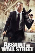 Watch Assault on Wall Street Movie Online