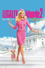 Watch Legally Blonde 2: Red, White & Blonde Streaming