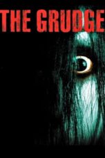 Watch The Grudge (2004) Movie Online