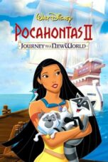 Watch Pocahontas 2: Journey to a New World (1998) Streaming