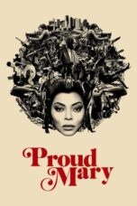 Watch Proud Mary (2018) Movie Online