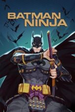 Watch Batman Ninja (2018) Streaming