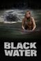 Watch Black Water (2007) Movie Online