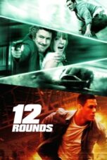 Watch 12 Rounds (2009) Movie Online