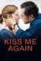 Watch Kiss Me Again (2010) Movie Online