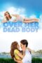 Watch Over Her Dead Body Movie Online