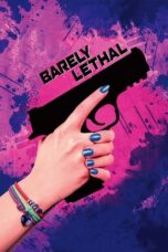 Watch Barely Lethal (2015) Streaming