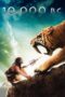 Watch 10,000 BC (2008) Movie Online