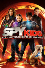 Watch Spy Kids: All the Time in the World Streaming