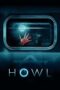 Watch Howl (2015) Movie Online