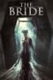 Watch The Bride (2017) Movie Online