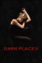 Watch Dark Places (2015) Movie Online