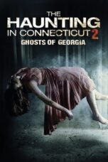 Watch The Haunting in Connecticut 2: Ghosts of Georgia Streaming