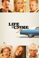 Watch Life of Crime (2013) Streaming