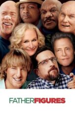 Watch Father Figures (2017) Streaming