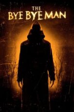 Watch The Bye Bye Man (2017) Movie Online