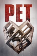 Watch Pet (2016) Movie Online