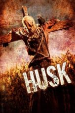 Watch Husk (2011) Streaming