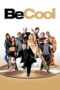 Watch Be Cool (2005) Streaming