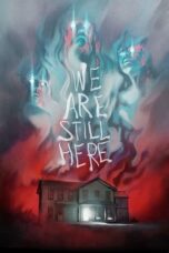 Watch We Are Still Here (2015) Streaming