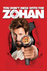 Watch You Don’t Mess with the Zohan (2008) Streaming