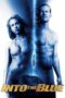 Watch Into the Blue (2005) Movie Online