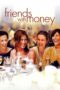 Watch Friends with Money (2006) Movie Online