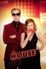 Watch The House (2017) Streaming