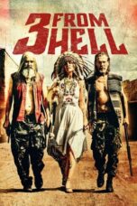 Watch 3 from Hell (2019) Streaming