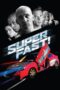 Watch Superfast! (2015) Movie Online