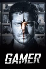 Watch Gamer (2009) Streaming