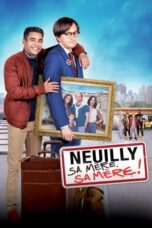 Watch Neuilly sa mère, sa mère ! Streaming