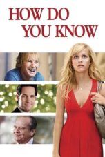 Watch How Do You Know (2010) Streaming