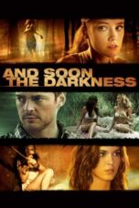 Watch And Soon the Darkness (2010) Streaming