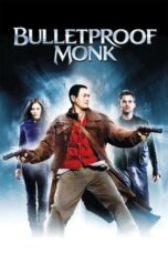 Watch Bulletproof Monk (2003) Streaming