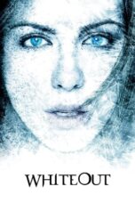 Watch Whiteout (2009) Streaming