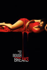 Watch When the Bough Breaks Movie Online