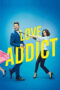 Watch Love Addict (2018) Movie Online