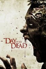 Watch Day of the Dead (2008) Streaming