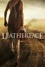 Watch Leatherface (2017) Streaming