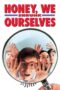 Watch Honey, We Shrunk Ourselves Movie Online