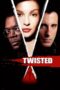 Watch Twisted (2004) Movie Online