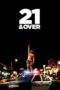 Watch 21 & Over (2013) Movie Online