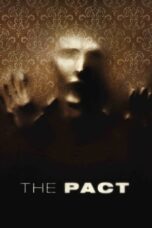 Watch The Pact (2012) Streaming