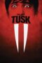 Watch Tusk (2014) Movie Online