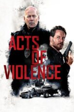 Watch Acts of Violence (2018) Movie Online