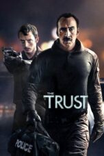 Watch The Trust (2016) Streaming